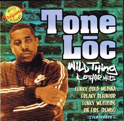 Tone loc wild thing. Listen to your favorite songs from Tone-Loc. Stream ad-free with Amazon Music Unlimited on mobile, desktop, and tablet. Download our mobile app now. ... Wild Thing (Moguai vs. Tone-Loc /Punx Squad Remix) Single • 2009. Cool Hand Loc [Explicit] E. Album • 1991. Loc-ed After Dark [Explicit] E. Album • 1989. Top Songs. 1. Funky Cold Medina 