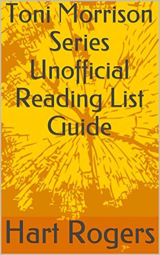 Toni morrison series unofficial reading list guide hart rogers reading list guides book 57 english edition. - Esame di stato bari tracce apotheke.