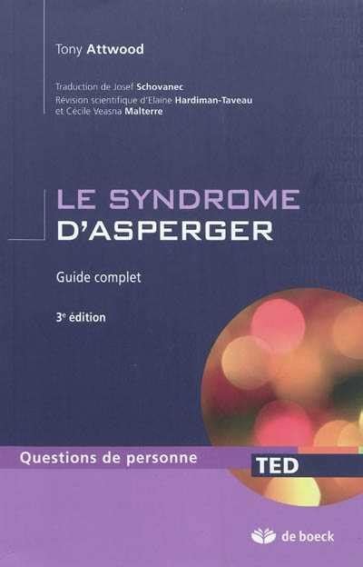Tony attwood le syndrome dasperger guide complet. - Dietitians guide to assessment and documentation.