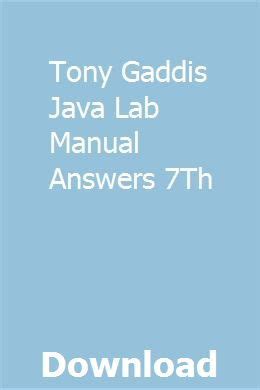 Tony gaddis java lab manual answers. - Quality assurance manual for electrical construction.