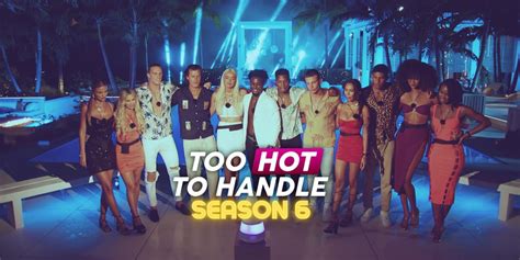 Too Hot To Handle S6 Onlyfans Leak 🍌 (SEX)