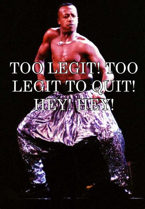 Too legit to quit. Things To Know About Too legit to quit. 