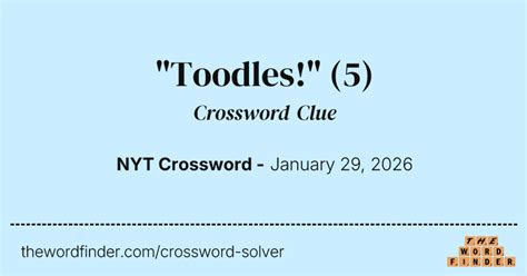 Toodles crossword clue