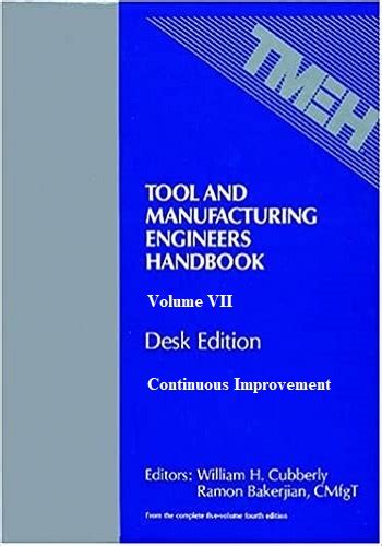 Tool and manufacturing engineers handbook vol 7 continuous improvement tool and manufacturing engineers handbook 4th edition. - Structural stability theory and implementation solution manual.