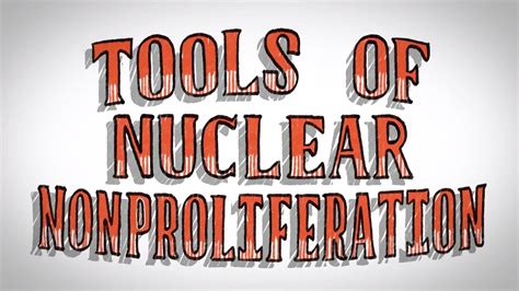 Tools of Nonproliferation World101 - World101 from the …