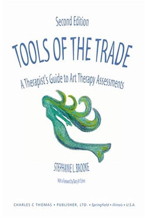 Tools of the trade a therapistaposs guide to art therapy assessments 2nd e. - More than guided reading by cathy mere.