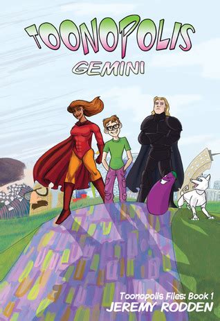 Full Download Toonopolis Gemini Toonopolis Files 1 By Jeremy Rodden