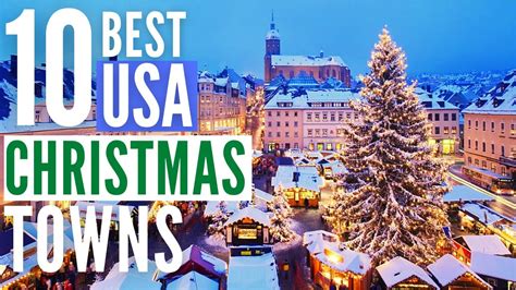 Top 10 Best Christmas Towns in USA 2024 - YouTube