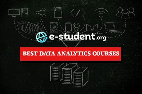 Top 10 Best Data Analytics Courses for 2022 EStudent