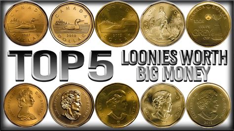 Top 10 CANADIAN LOONIES WORTH BIG MONEY