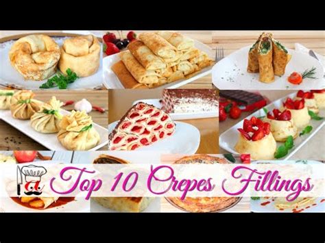 Top 10 Crepes Fillings - YouTube