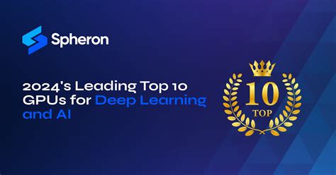 Top 10 GPUs for Deep Learning in 2024 - Analytics India Magazine