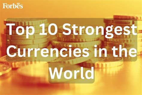 Top 10 Most Expensive Currencies in 2024