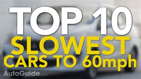 Top 10 Slowest Cars to 60 MPH - YouTube