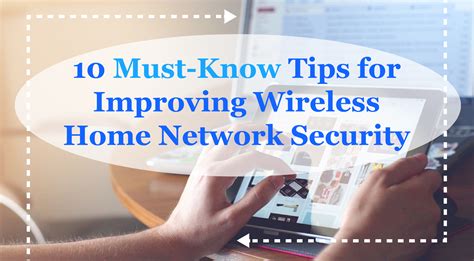 Top 10 Tips for Wireless Home Network Security