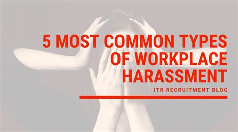 Top 10 Types of Common Workplace Harassment