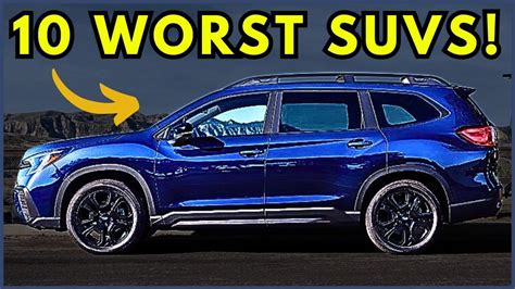 Top 10 WORST SUVs To Buy In 2024 Unreliable And Overpriced