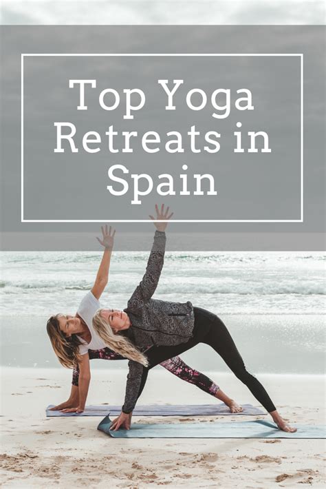 Top 10 Yoga Retreats in Andalusia