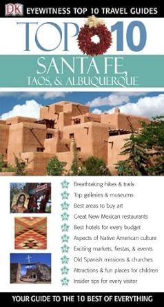 Top 10 santa fe eyewitness top 10 travel guides. - 2010 nissan altima quick reference guide.
