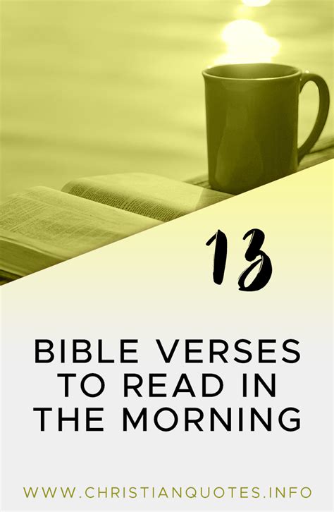 Top 13 Bible Verses To Read In The Morning ChristianQuotes.info