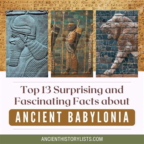 Top 13 Surprising and Fascinating Facts about Ancient Babylonia