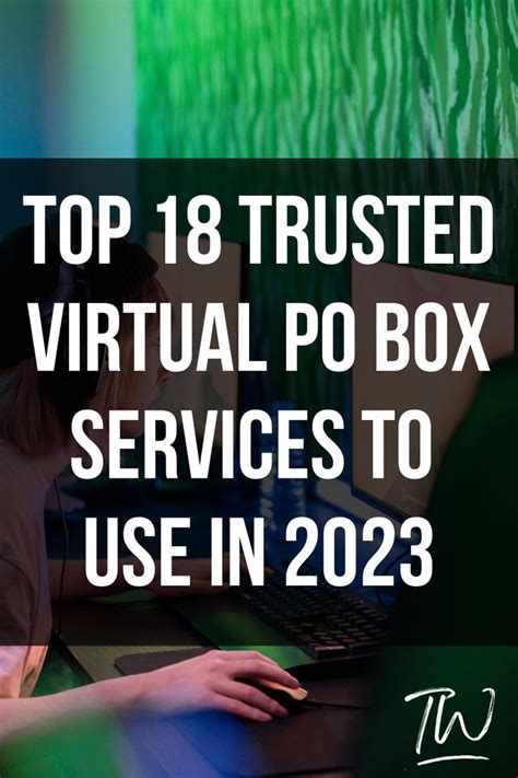 Top 18 Trusted Virtual PO Box Services To Use In 2024 - TechWhoop