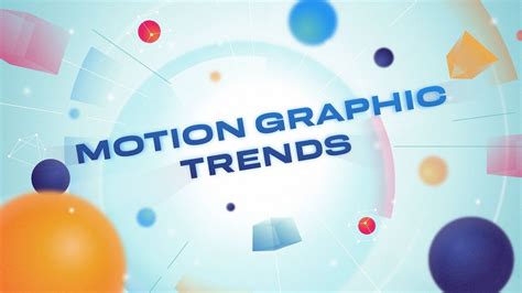 Top 22 motion graphics animation trends you need to know about