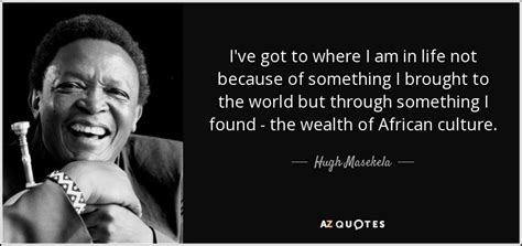 Top 25 Hugh Masekela Quotes - great-sayings.com