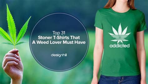 Top 31 Stoner T-Shirts That A Weed Lover Must Have - Designhill