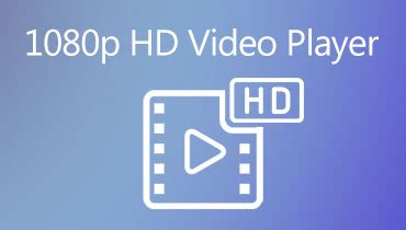 Top 5 1080p HD Video Players for PC Free to Download - Vidmore