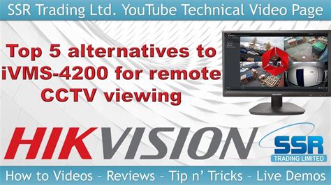 Top 5 Alternatives to iVMS-4200 for Remote CCTV …