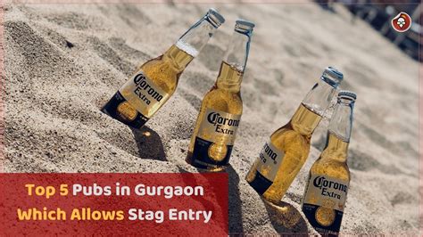 Top 5 Pubs in Gurgaon Which Allows Stag Entry Free Entry Clubs