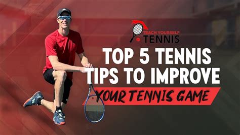 Top 5 Tennis Tips To Improve Your Tennis Game - YouTube