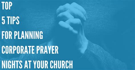 Top 5 Tips to Plan Corporate Prayer Nights