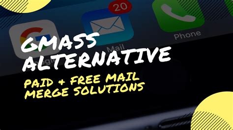 Top 8 Paid and Free Alternatives to GMASS For Mail Merging