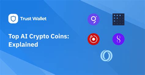 Top AI Crypto Coins: Explained Trust Wallet