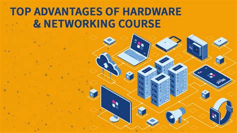 Top Advantages of Hardware Networking Course Aptech Gariahat