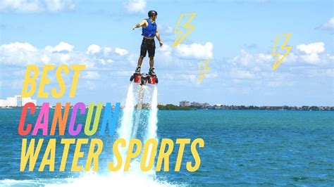 Top Cancun water sports you don’t want to miss out on!