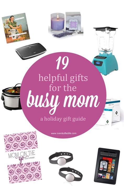 Top Gifts For Busy Moms