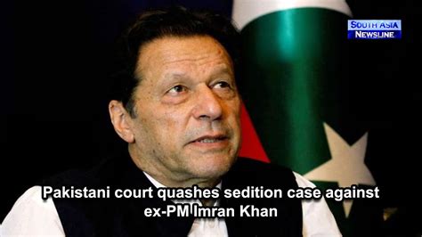Top Pakistani court in southwest quashes sedition case against imprisoned ex-PM Imran Khan