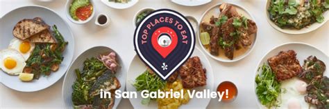 Top Places to Eat in San Gabriel Valley Yelp - Official Blog