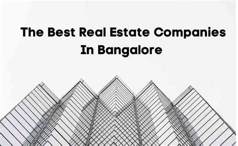 Top and The Best Real Estate Companies In Bangalore In 2024