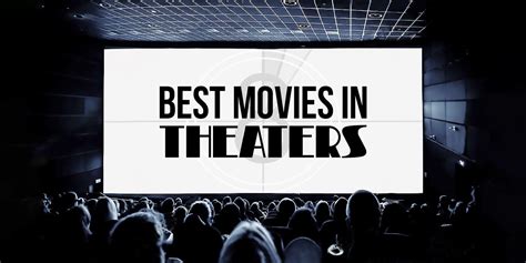 Top movies in movie theaters. Things To Know About Top movies in movie theaters. 