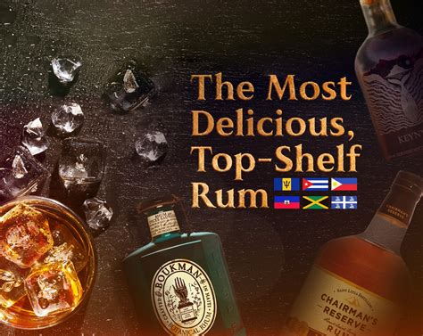 Top shelf rum. 2. BACARDÍ Gold Rum. 3. Sailor Jerry Spiced Rum. 4. Captain Morgan 100 Proof Spiced Rum. 5. Mount Gay Rum Eclipse. 6. 