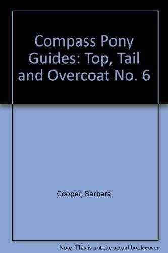 Top tail and overcoat compass pony guides 6. - Handbook of formulating dermal applications a definitive practical guide.