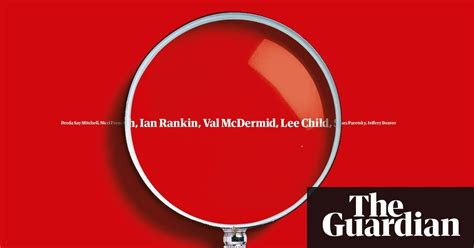 Top writers choose their perfect crime - the Guardian