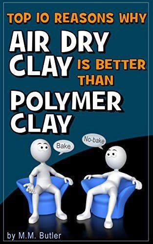 Download Top 10 Reasons Why Air Dry Clay Is Better Than Polymer Clay Why You Should Give Nobake Clay A Try By Mm Butler