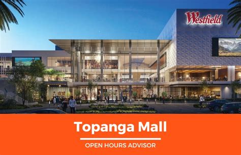 Topanga mall hours. The Topanga Mall in Canoga Park opens at 10 am Monday to Sunday but closes at 8 pm Monday to Thursday, 9 pm on Friday and Saturday, and 7 pm on Sunday. Topanga Mall Woodland Hills. The … 