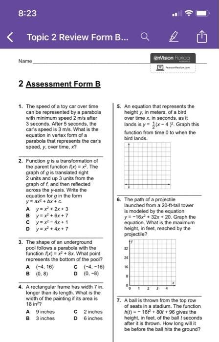 Topic 2 assessment form b. Topic 2 Assessment Form B Test Study 7.6 Click the card to flip 👆 The equation y= 7.6x represents a proportional relationship. What is the constant of proportionality Click the card to flip 👆 1 / 6 Flashcards Learn Test Match Q-Chat Created by watson7487a Terms in this set (6) 7.6 The equation y= 7.6x represents a proportional relationship. 