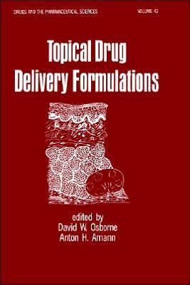 Read Topical Drug Delivery Formulations By David W Osborne
